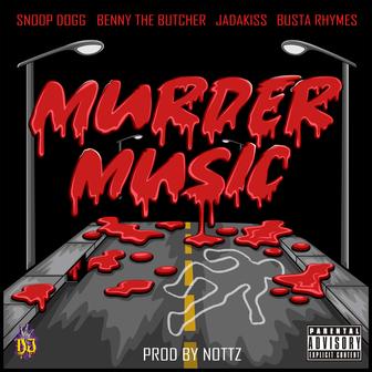 Murder Music (feat. Benny the Butcher, Jadakiss & Busta Rhymes) - Single