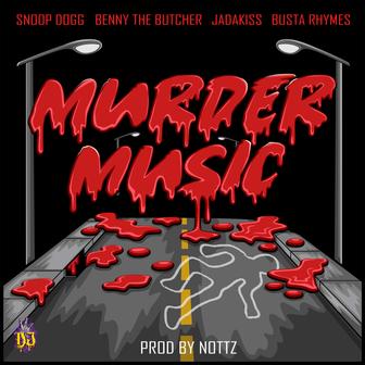 Murder Music (feat. Benny the Butcher, Jadakiss & Busta Rhymes) - Single