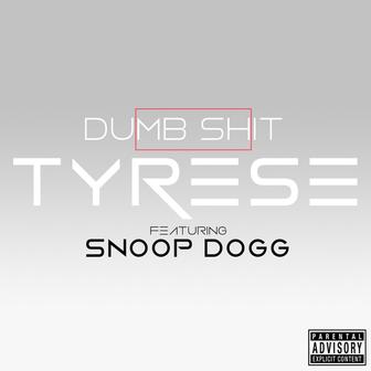 Dumb Shit (feat. Snoop Dogg) - Single