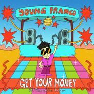 Get Your Money (feat. Theophilus London)