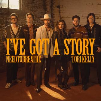 I've Got A Story (feat. Tori Kelly)