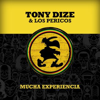 Mucha Experiencia (feat. Los Pericos) - Single