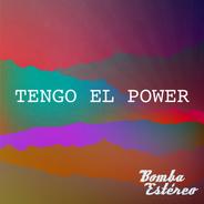 Tengo el Power