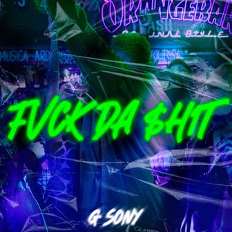 FVCK DA $H1T - Single