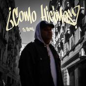 ¿Como Hicimos? - Single