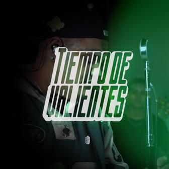 Tiempo de valientes - Single