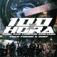 100 X Hora (feat. Foking, Tuqu Ran & Coqeéin Montana)
