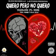 Quiero Pero No Quiero (feat. C-Hen)