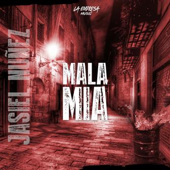 Mala Mía - Single