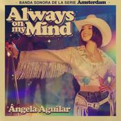 Always On My Mind (Banda Sonora de la Serie Amsterdam) - Single
