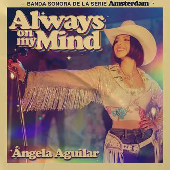 Always On My Mind (Banda Sonora de la Serie Amsterdam) - Single