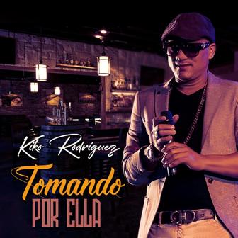 Tomando Por Ella - Single