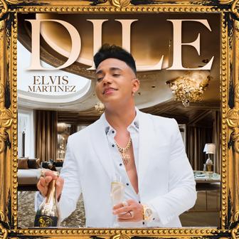 Dile (Deluxe Version) - Single