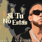 Si Tu No Estas - Single