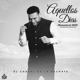 Aquellos Días (Remastered 2022) - Single