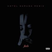 Feels (Hotel Garuda Remix) - Single