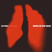 Fighting For Every Breath - Single