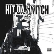 Hit Da Switch - Single