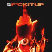 F*ck It Up - Single