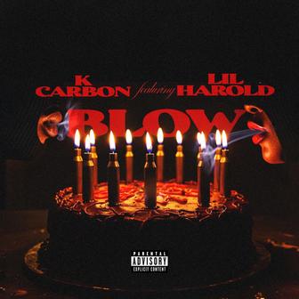 Blow (feat. 21 Lil Harold) - Single