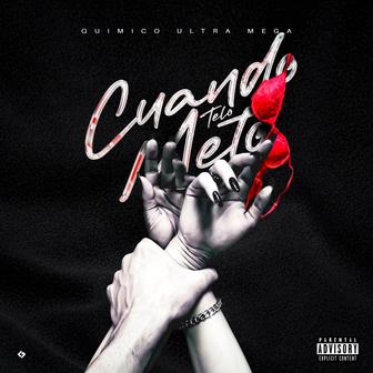Cuando Te Lo Meto - Single