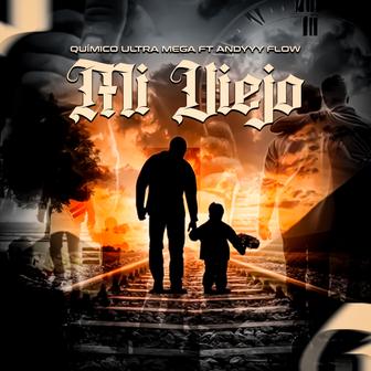 Mi Viejo (feat. Andyyy_flow) - Single
