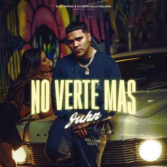 No Verte Más - Single