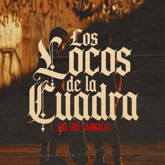 Los Locos de la Cuadra - EP