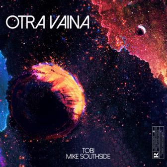 Otra Vaina (feat. Mike Southside) - Single