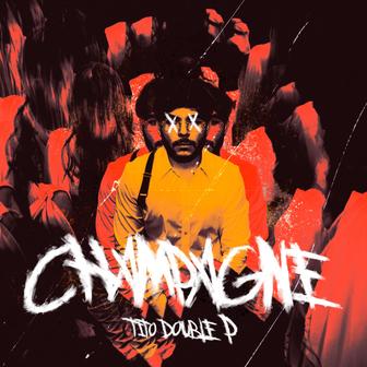 CHAMPAGNE - Single
