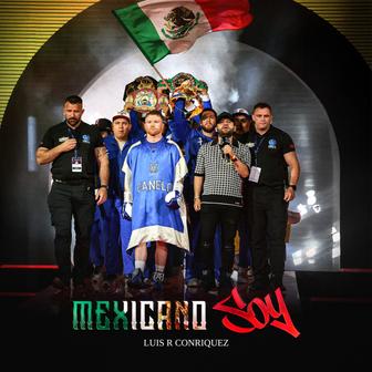 Mexicano Soy - Single