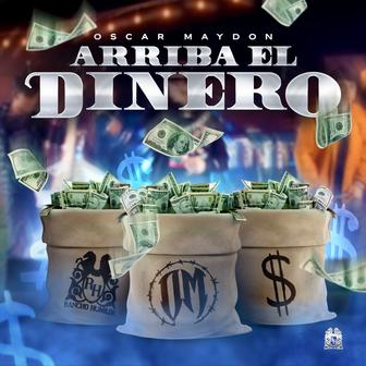 Arriba El Dinero - Single
