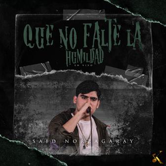 Que No Falte La Humildad (En Vivo) - Single
