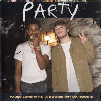 Party (feat. A Boogie Wit da Hoodie) - Single