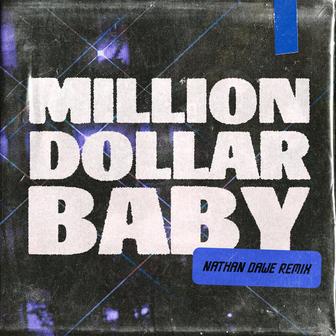 Million Dollar Baby (Nathan Dawe Remix) - Single