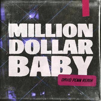 Million Dollar Baby (David Penn Remix) - Single