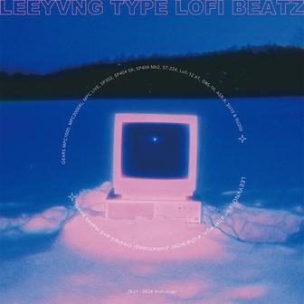 LEEYVNG TYPE LOFI BEATZ