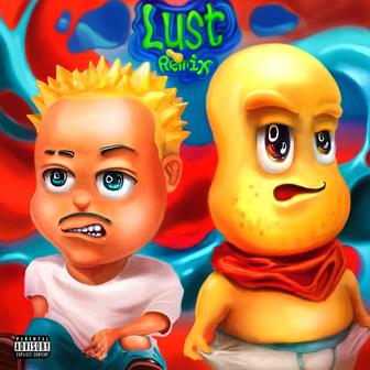 Lust (feat. ピーナッツくん) [Remix]