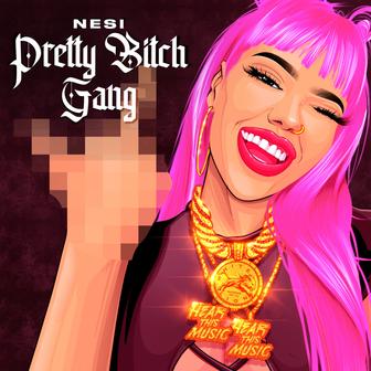 Pretty Bitch Gang - Single