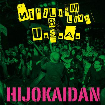NIHILISM LIVE & U.S.A