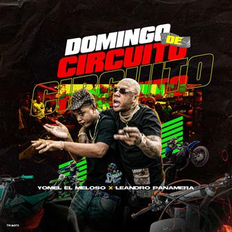 Domingo de Circuito (Version Dembow) [feat. Leandro Panamera] - Single