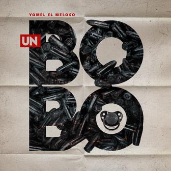 Un Bobo - Single