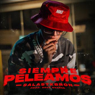 Siempre Peleamos - Single