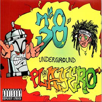 Playero 38 "Undeground" (feat. Various Artists)