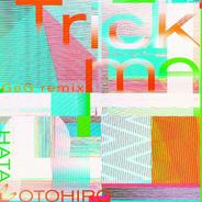 Trick me - GeG Remix
