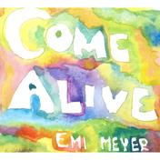 Come Alive