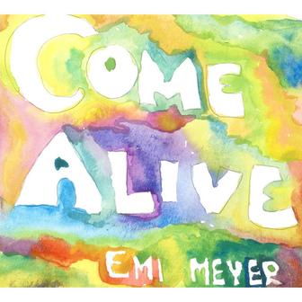 Come Alive
