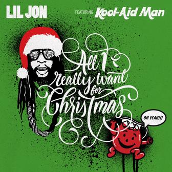 All I Really Want For Christmas (feat. Kool-Aid Man) - Single