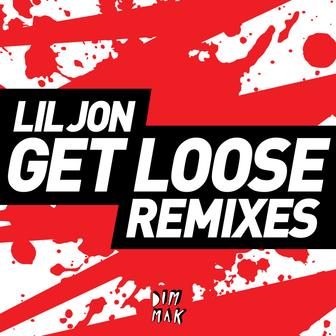 Get Loose (Remixes) - EP