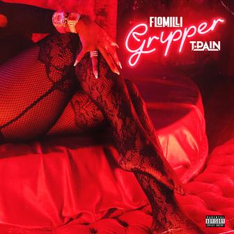 Gripper (feat. T-Pain) - Single
